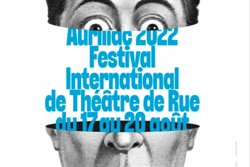 Le Festival International de Théâtre de Rue d'Aurillac fait son grand retour